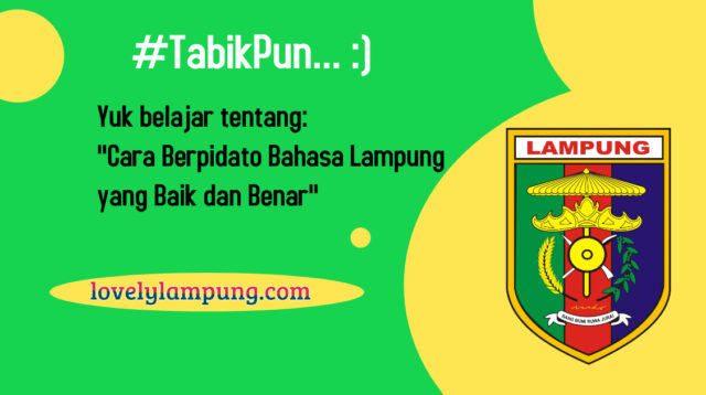 Cara Berpidato Bahasa Lampung Yang Baik dan Benar, Dijamin Berhasil !